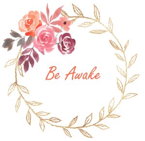 Be-Awake-with-flowers