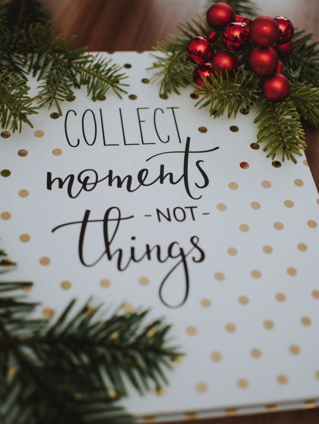 collect-moments-not-things-quote-1721092.jpg